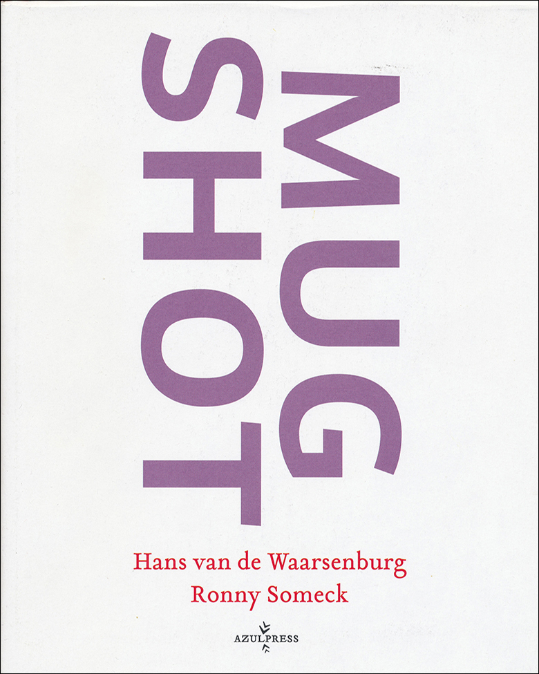 Hans van de Waarsenburg & Ronny Someck - Mugshot